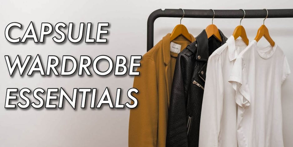 Capsule Wardrobe Essentials: Building a Versatile and Chic Closet